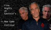 Five Nights At Epstein’s (5 Nights At Epstein’s)